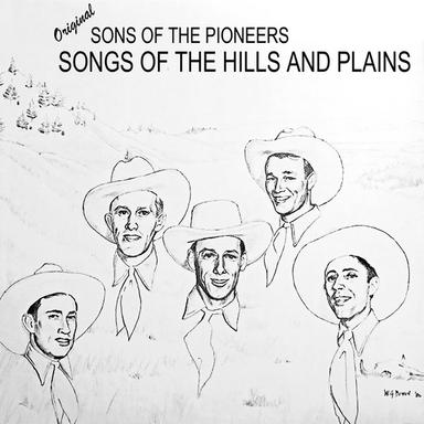 Songs of the Hills and the Plains
