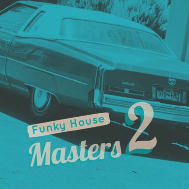 Funky House Masters 2