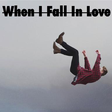 When I Fall in Love