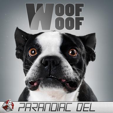 Woof Woof - Original Mix