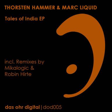 Tales Of India - Robin Hirte Remix