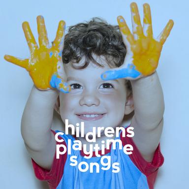 Childrens Playtime Songs