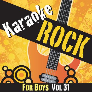 Karaoke - Rock For Boys Vol.31
