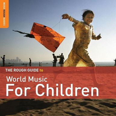 Rough Guide: World Music for Children