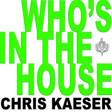 Who's In The House - New Club Mix