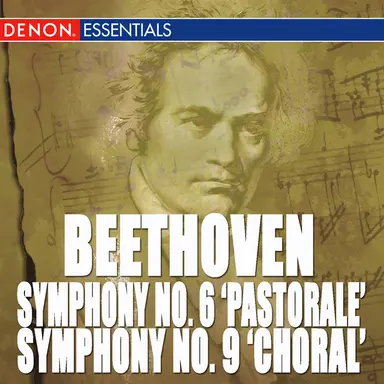 Beethoven - Symphony No. 6 "Pastorale" & No. 9