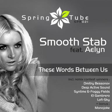 These Words Between Us - Deep Active Sound Remix