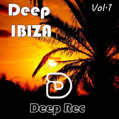 Deep Ibiza, Vol. 1