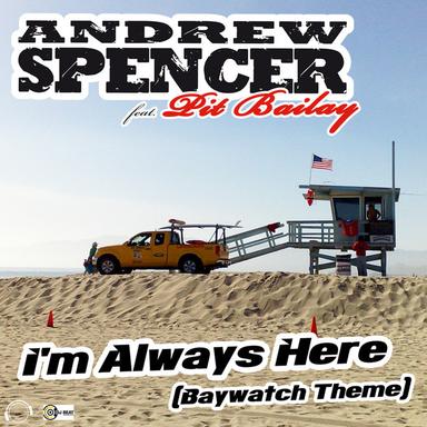 I'm Always Here (Baywatch Theme) - 2-4 Grooves Remix Edit