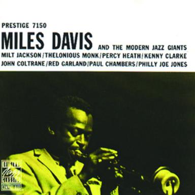 Miles Davis And The Modern Jazz Giants