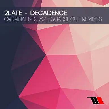 Decadence - Poshout Remix