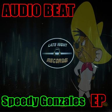 Speedy Gonzales - Original Mix