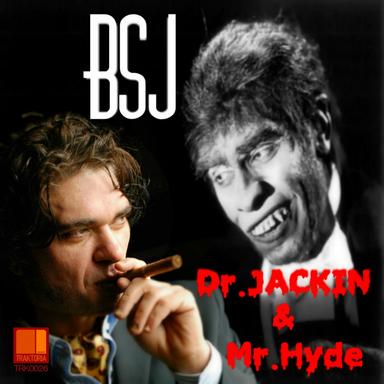 Dr. Jackin & Mr. Hyde - Original Mix