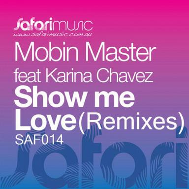 Show Me Love (Nick Galea Cheeky Re-Edit)