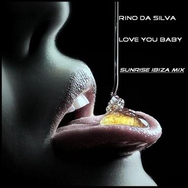 Love you Baby (Sunrise Ibiza Mix)