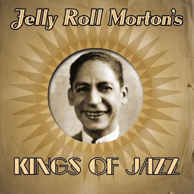 Jelly Roll Morton's Kings Of Jazz