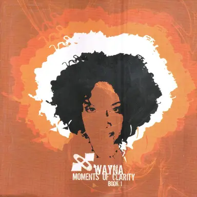 Moments of Clarity, Book I