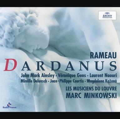 Dardanus / Prologue: Air gracieux (Sans lenteur) / "L'Amour, le seul Amour"