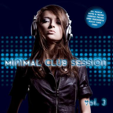 Minimal Club Session 3
