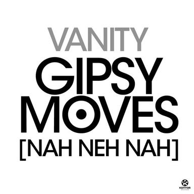 Gipsy Moves (Nah Neh Nah) - Original Extended Mix