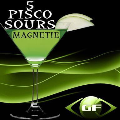 5 Pisco Sours - Original Mix