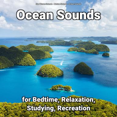 Sea Waves to Calm Down