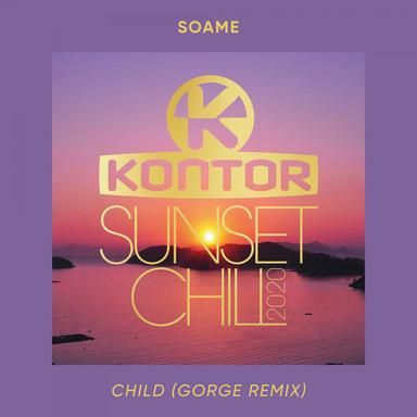 Child - Gorge Remix