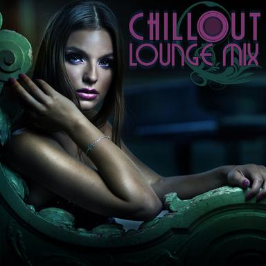 Chillout Lounge Mix