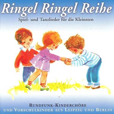 Ringel, Ringel, Reihe, wir sind der Kinder dreie