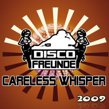 Careless Whisper (Careless Whisper ( Harry K.& Dan Cage Mix)) - Careless Whisper ( Harry K.& Dan Cage Mix)