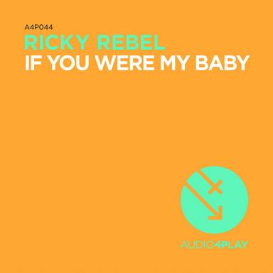 If You Were My Baby - DJ Hayworth Tropical Remix