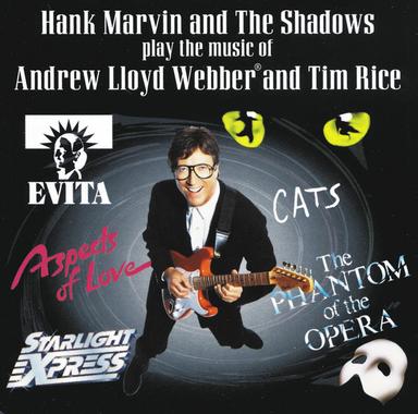Hank Marvin & The Shadows Play The Music Of Andrew Lloyd Webber & Tim Rice