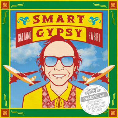 Smart Gypsy - Shazalakazoo Remix
