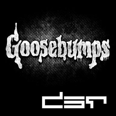 Goosebumps - Original Mix