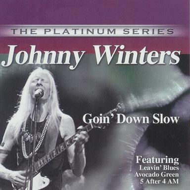 Goin' Down Slow
