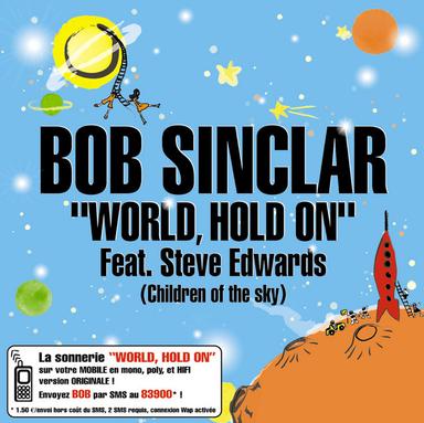 World, Hold On (Children Of The Sky) - Radio Edit Long Version
