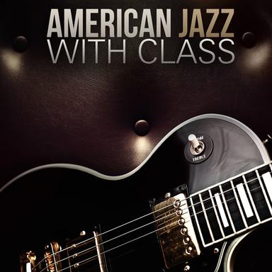 American Jazz With Class