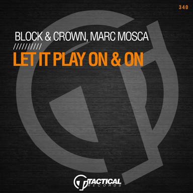 Let It Play on & On - Original Mix