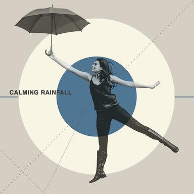 Calming Rainfall