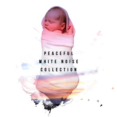Peaceful White Noise Collection