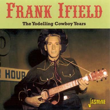 The Yodelling Cowboy Years