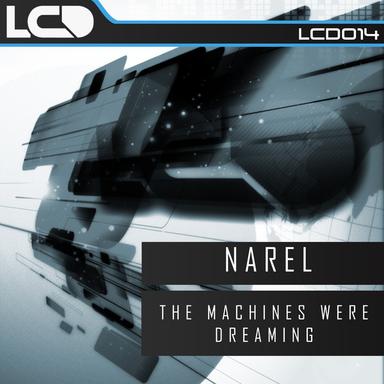 The Machines Were Dreaming - Narel's Ambient Version