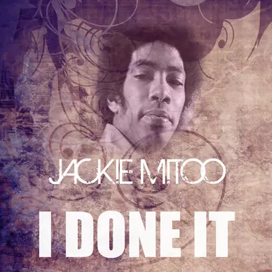 I Done It