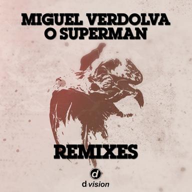 O Superman - Dirty Vegas 'Let's Get Tropical' Remix