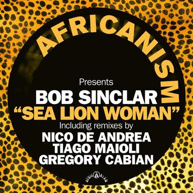 Sea Lion Woman - Nico De Andrea Remix