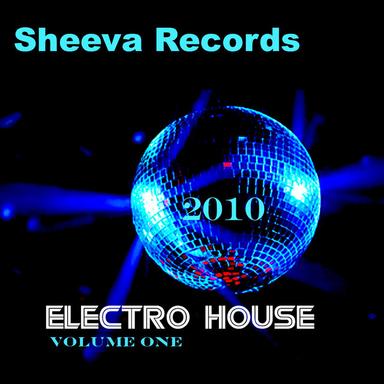 Sheeva Electro House Volume one