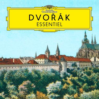 Dvořák: Essentiel