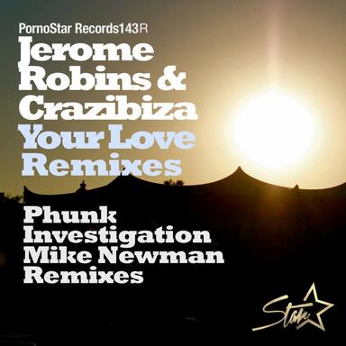 Your Love - Mike Newman & Antoine Cortez Remix
