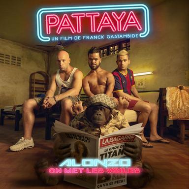 On met les voiles - Bande originale du film "Pattaya"