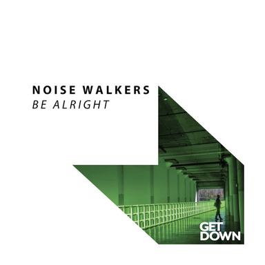 Be Alright - Original Mix